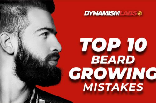 Top 10 Beard Growing Mistakes - How to Avoid Them – Dynamism Labs