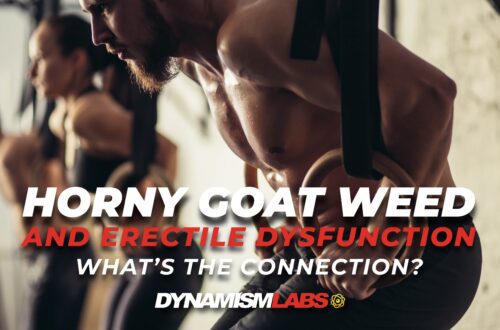 Horny Goat Weed and Erectile Dysfunction - What’s the Connection